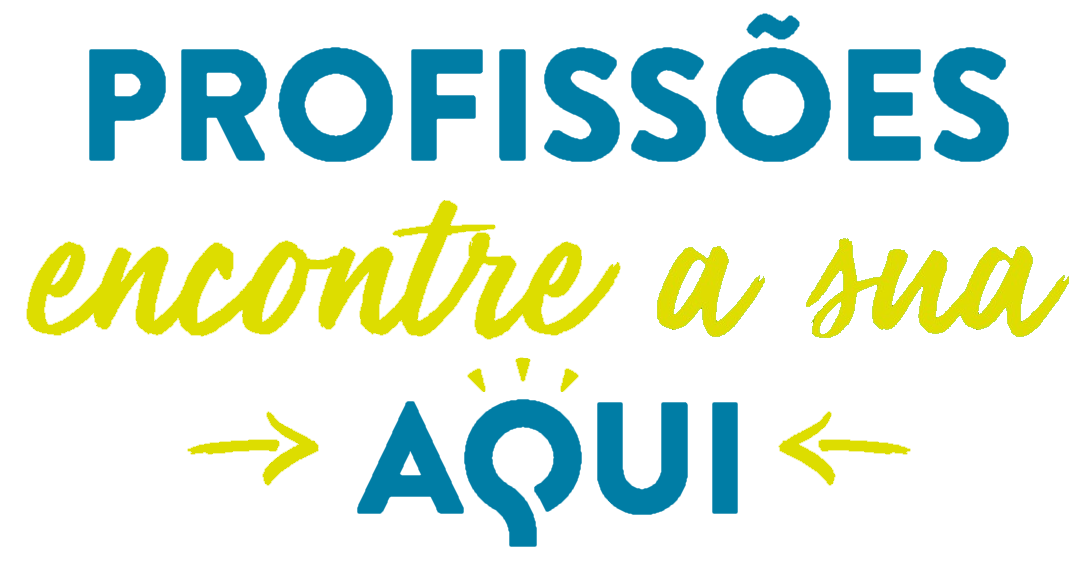 Profissões encontre a sua AQUI